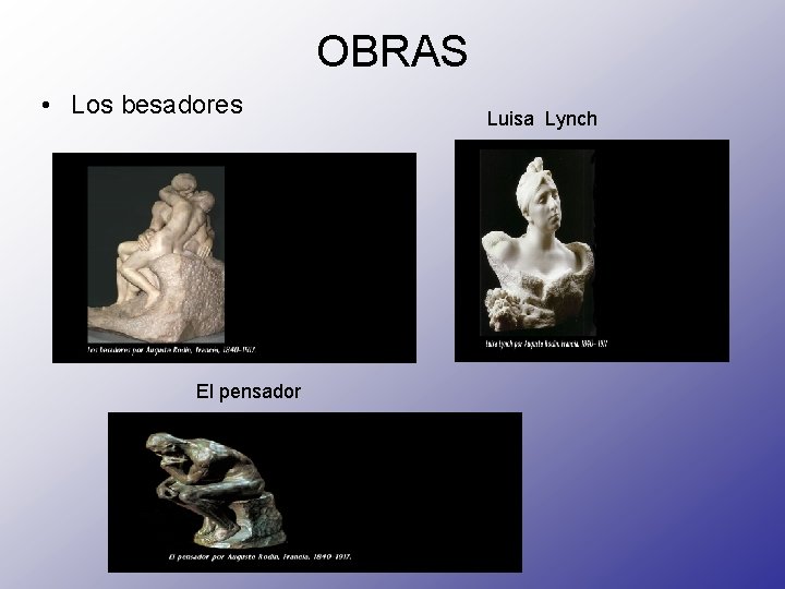 OBRAS • Los besadores El pensador Luisa Lynch 