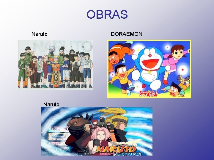 OBRAS Naruto DORAEMON 