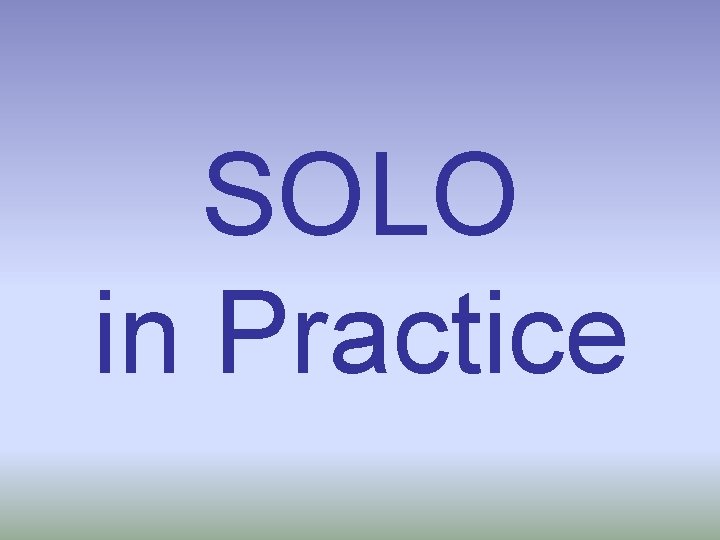 Making the learning visible to the learner solotaxonomy