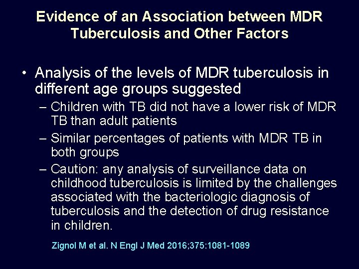 Evidence of an Association between MDR Tuberculosis and Other Factors • Analysis of the