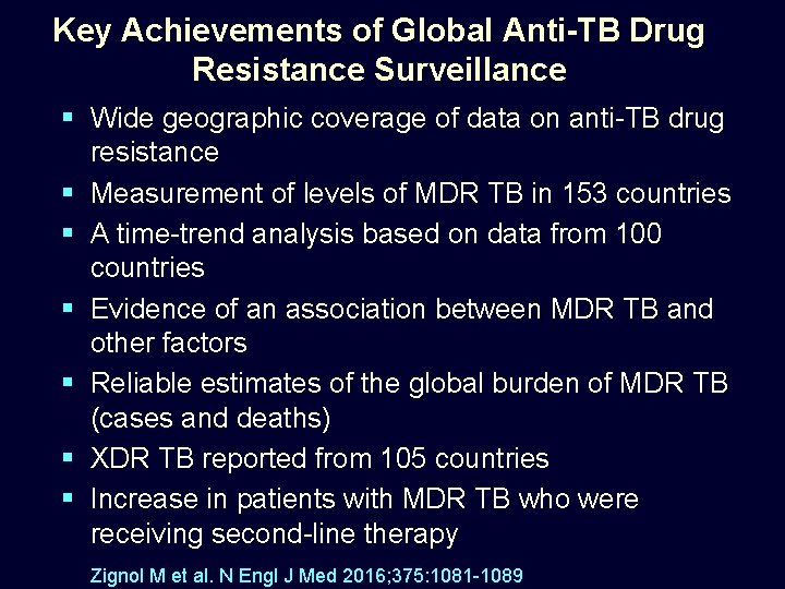 Key Achievements of Global Anti-TB Drug Resistance Surveillance § Wide geographic coverage of data