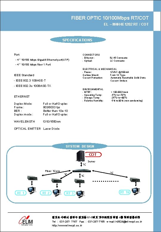 FIBER OPTIC 10/100 Mbps RT/COT EL – M 4 H 4 E 1202 RT