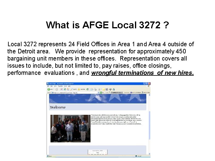 What is AFGE Local 3272 ? Local 3272 represents 24 Field Offices in Area