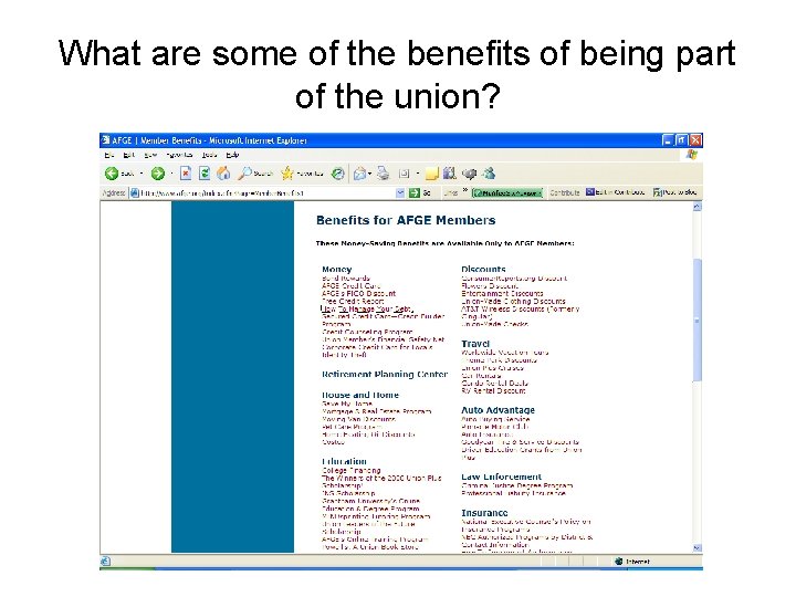 What are some of the benefits of being part of the union? 