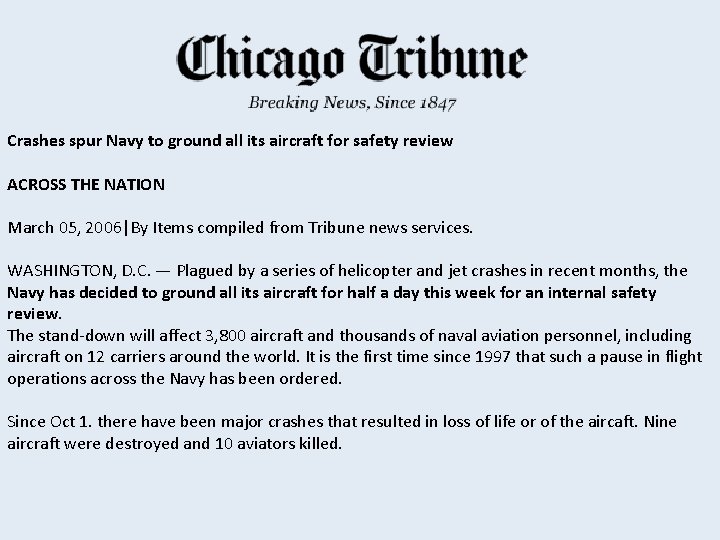 Crashes spur Navy to ground all its aircraft for safety review ACROSS THE NATION