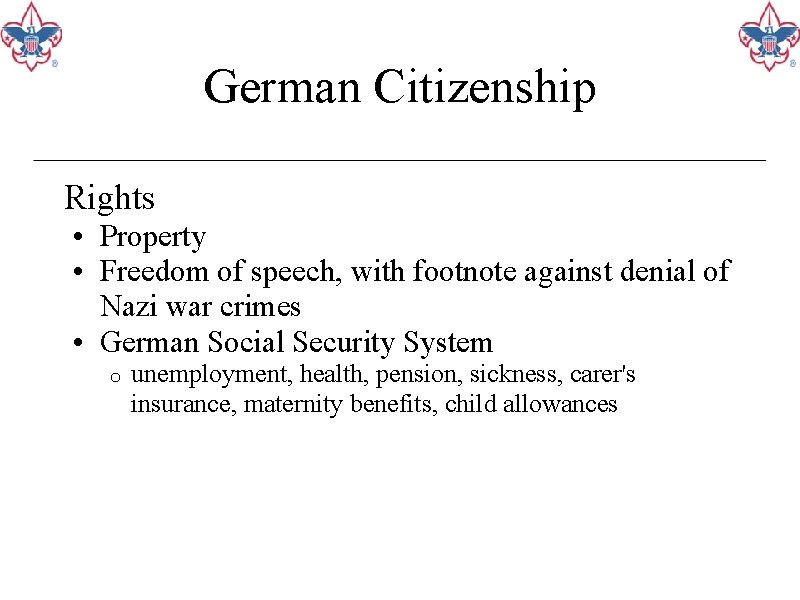 German Citizenship Rights • Property • Freedom of speech, with footnote against denial of