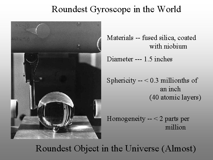 GRAVITY PROBE B Examining Einsteins Spacetime with Gyroscopes