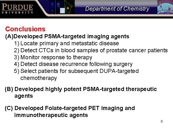 Department of Chemistry Conclusions (A)Developed PSMA-targeted imaging agents 1) Locate primary and metastatic disease