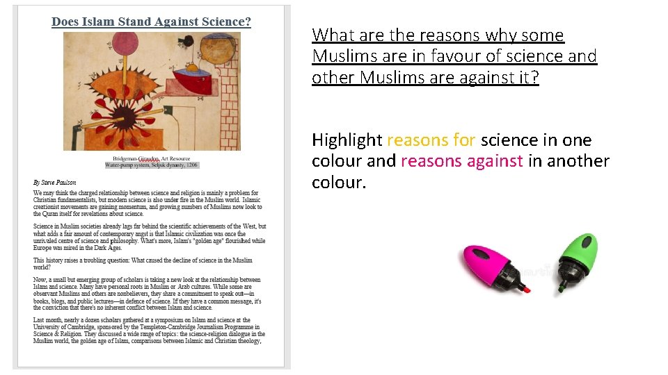 What are the reasons why some Muslims are in favour of science and other