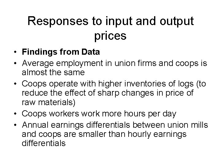 Responses to input and output prices • Findings from Data • Average employment in