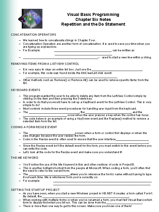 Visual Basic Programming Chapter Six Notes Repetition and the Do Statement CONCATENATION OPERATORS –