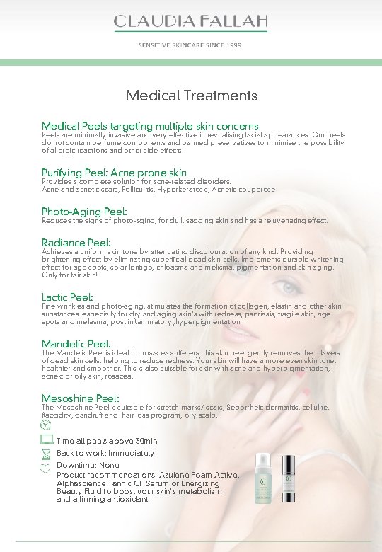 Medical Treatments Medical Peels targeting multiple skin concerns Peels are minimally invasive and very