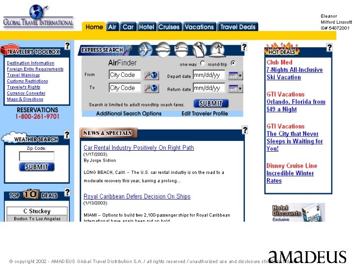 © copyright 2002 - AMADEUS Global Travel Distribution S. A. / all rights reserved