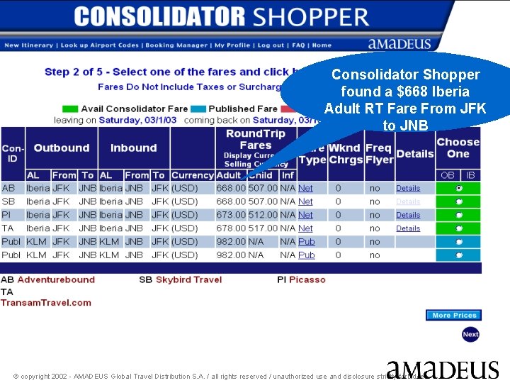 Consolidator Shopper found a $668 Iberia Adult RT Fare From JFK to JNB ©
