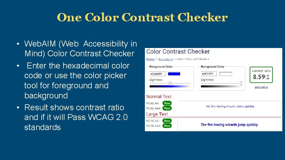 One Color Contrast Checker • Web. AIM (Web Accessibility in Mind) Color Contrast Checker