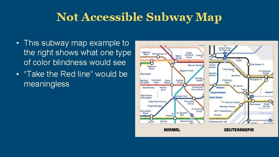 Not Accessible Subway Map • This subway map example to the right shows what