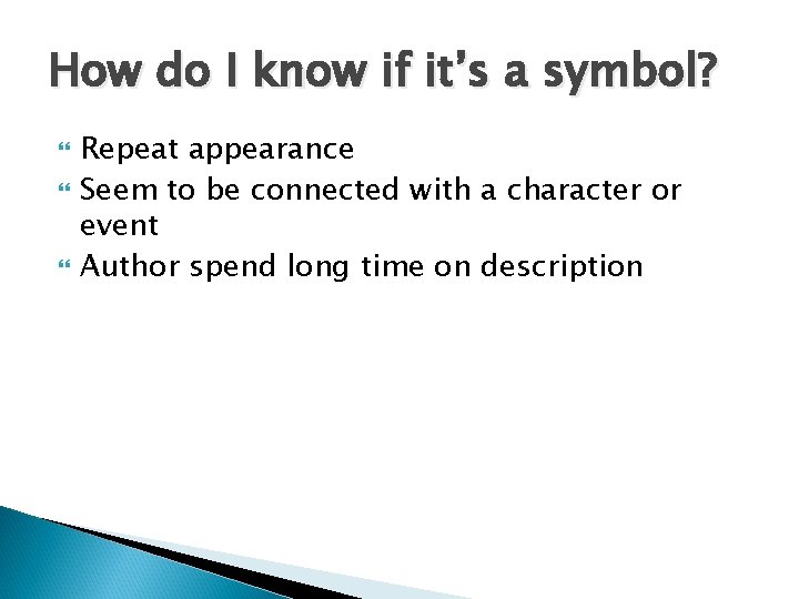 How do I know if it’s a symbol? Repeat appearance Seem to be connected