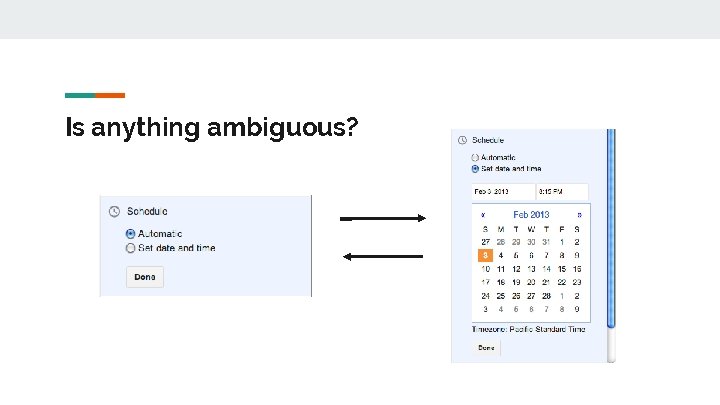 Is anything ambiguous? 