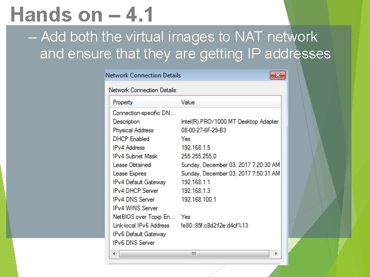 Hands on – 4. 1 – Add both the virtual images to NAT network