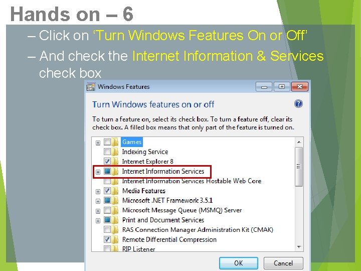Hands on – 6 – Click on ‘Turn Windows Features On or Off’ –