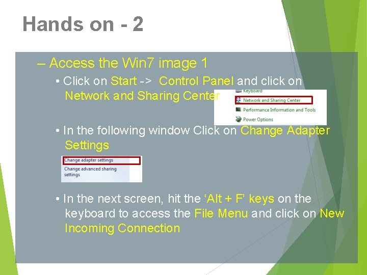Hands on - 2 – Access the Win 7 image 1 • Click on