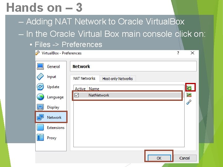 Hands on – 3 – Adding NAT Network to Oracle Virtual. Box – In