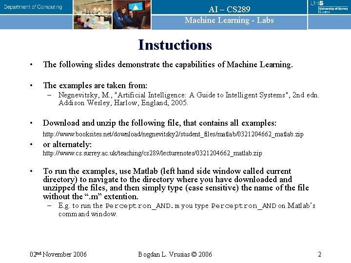 AI – CS 289 Machine Learning - Labs Instuctions • The following slides demonstrate