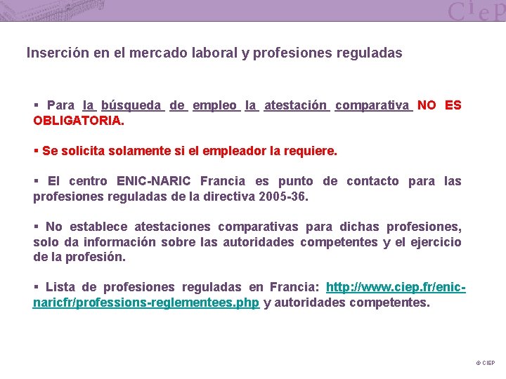 Inserción en el mercado laboral y profesiones reguladas § Para la búsqueda de empleo