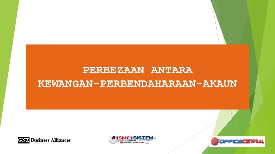 PERBEZAAN ANTARA KEWANGAN-PERBENDAHARAAN-AKAUN GNZ Business Alliances 