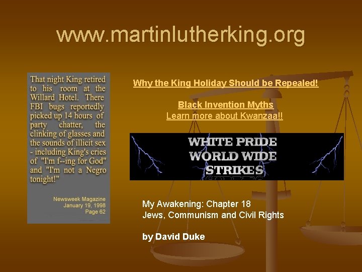 www. martinlutherking. org Why the King Holiday Should be Repealed! Black Invention Myths Learn