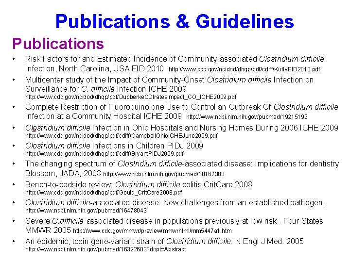 Publications & Guidelines Publications • • Risk Factors for and Estimated Incidence of Community-associated