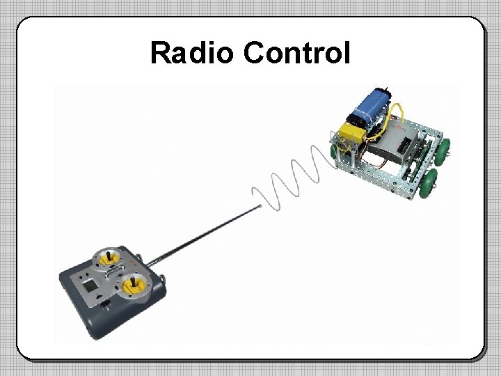 Radio Control 