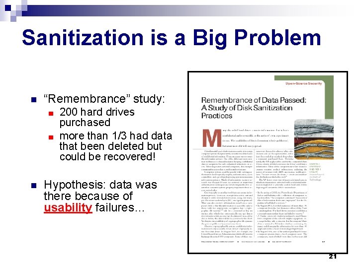 Sanitization is a Big Problem n “Remembrance” study: 200 hard drives purchased ■ more