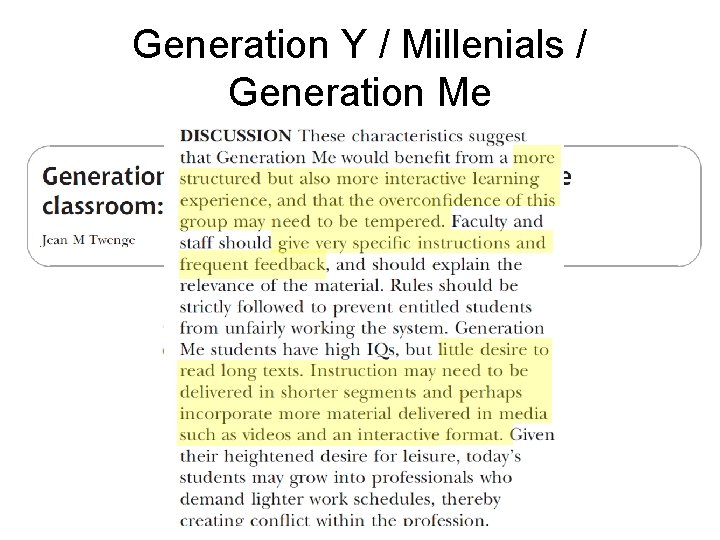 Generation Y / Millenials / Generation Me 