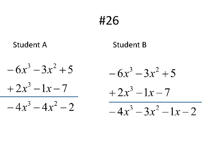 #26 Student A Student B 