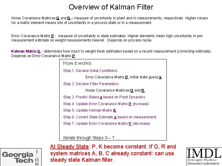 Overview of Kalman Filter Noise Covariance Matrices Q and R – measure of uncertainty