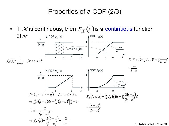 Properties of a CDF (2/3) • If of is continuous, then is a continuous