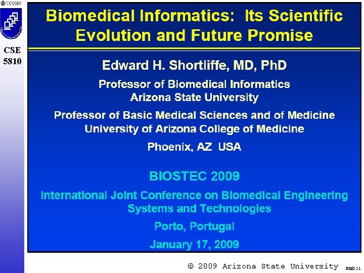 CSE 5810 © 2009 Arizona State University BMI-11 