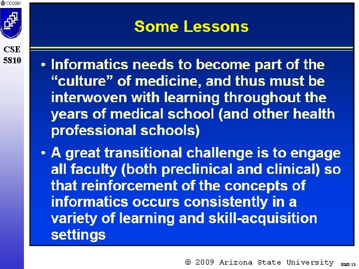 CSE 5810 © 2009 Arizona State University BMI-13 