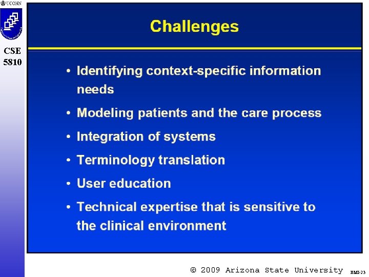 CSE 5810 © 2009 Arizona State University BMI-23 