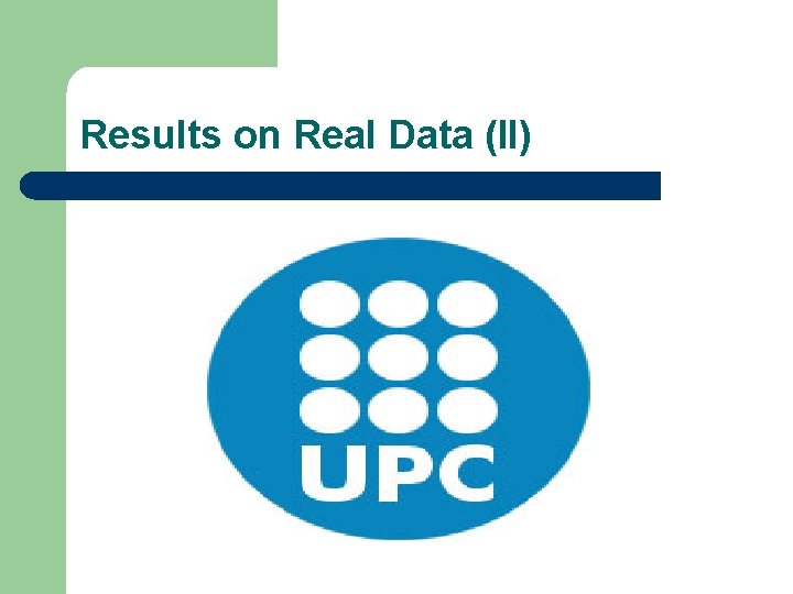 Results on Real Data (II) 