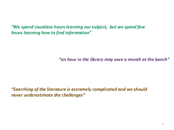 “We spend countless hours learning our subject, but we spend few hours learning how