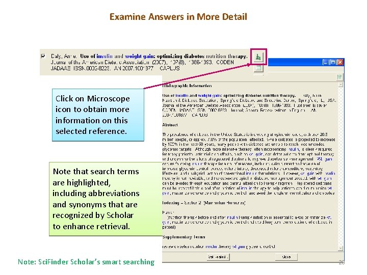 Examine Answers in More Detail Click on Microscope icon to obtain more information on