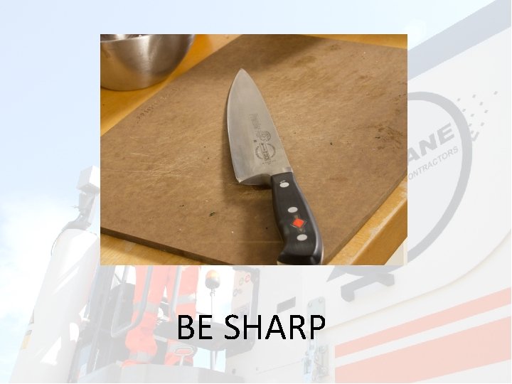 BE SHARP 