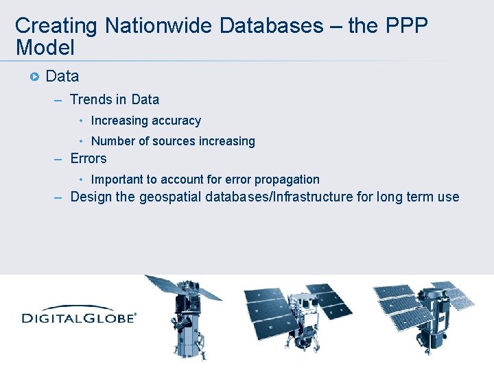 Creating Nationwide Databases – the PPP Model Data – Trends in Data • Increasing