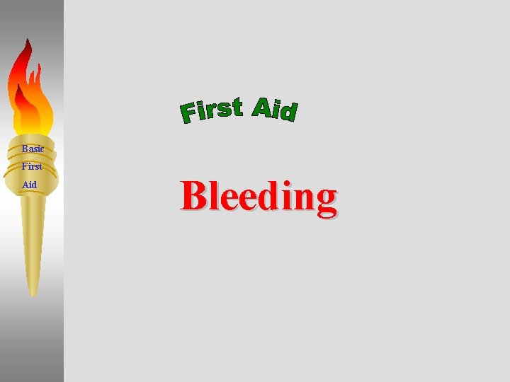 Basic First Aid Bleeding 