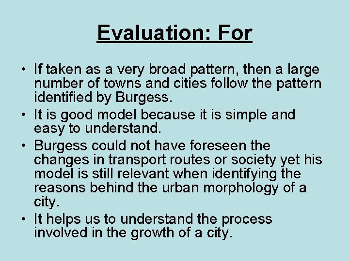 Evaluation: For • If taken as a very broad pattern, then a large number