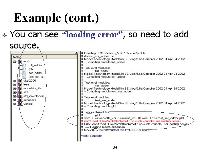 Example (cont. ) v You can see “loading error”, so need to add source.