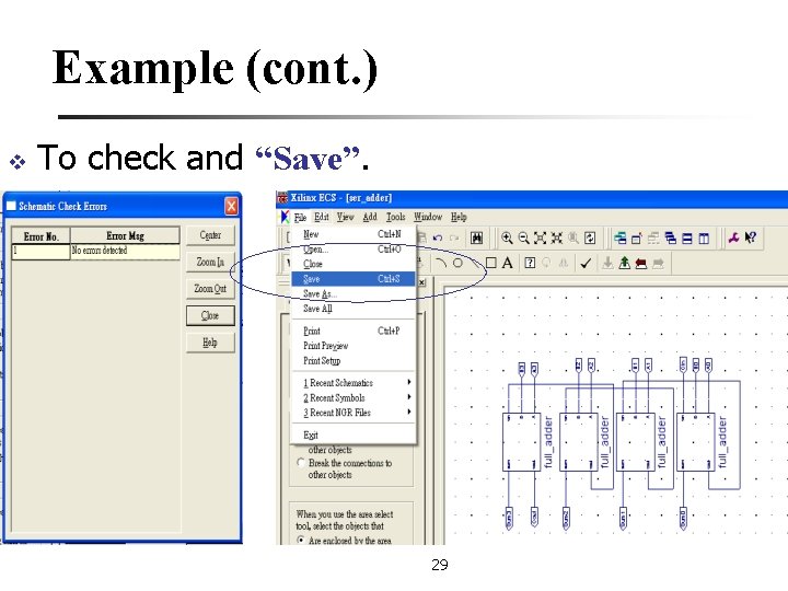 Example (cont. ) v To check and “Save”. 29 