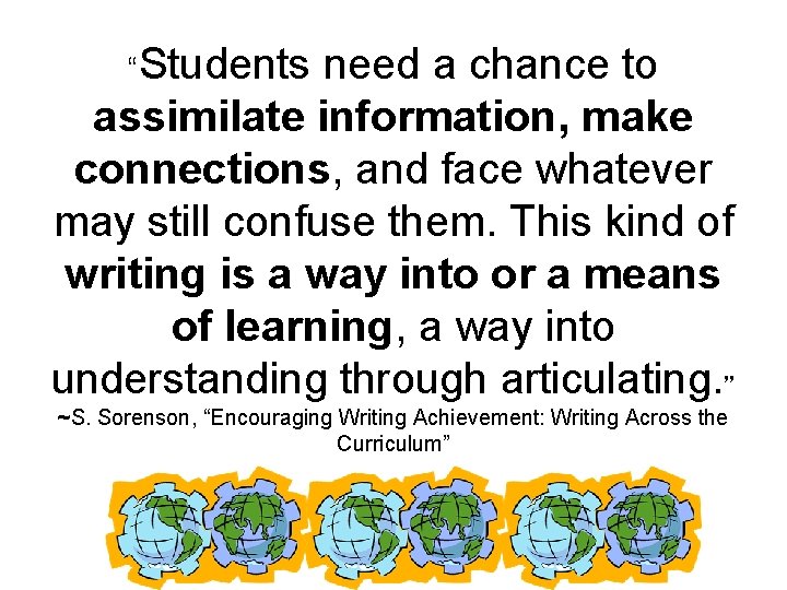 “Students need a chance to assimilate information, make connections, and face whatever may still